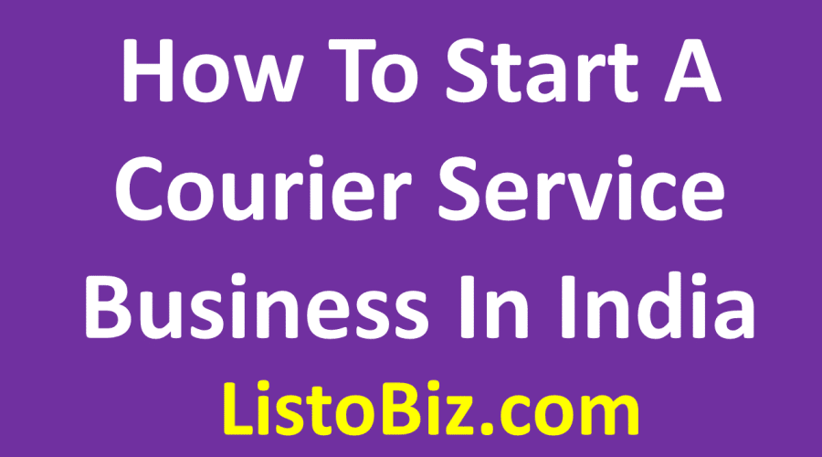 How to start a courier service business in india