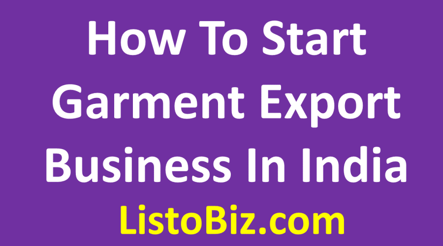 How to start garment export business in india