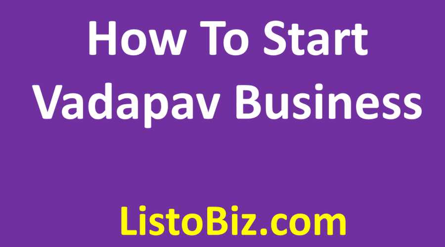 How to start vadapav business